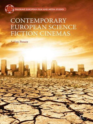 cover image of Contemporary European Science Fiction Cinemas